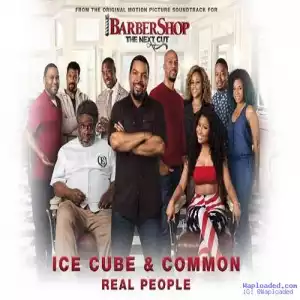 Ice Cube - Real People ft. Common